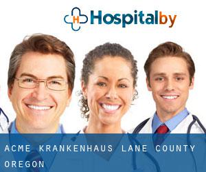 Acme krankenhaus (Lane County, Oregon)