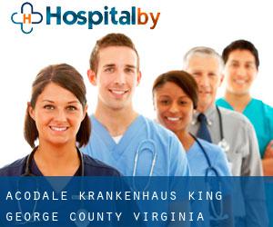 Acodale krankenhaus (King George County, Virginia)