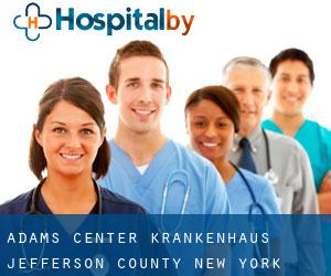 Adams Center krankenhaus (Jefferson County, New York)