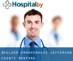 Boulder krankenhaus (Jefferson County, Montana)