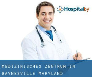 Medizinisches Zentrum in Baynesville (Maryland)