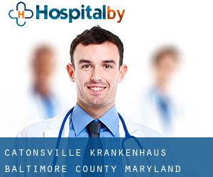 Catonsville krankenhaus (Baltimore County, Maryland)