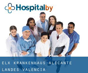 Elx krankenhaus (Alicante, Landes Valencia)