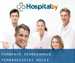 Pembroke krankenhaus (Pembrokeshire, Wales)