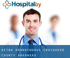 Aetna krankenhaus (Craighead County, Arkansas)