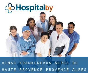 Ainac krankenhaus (Alpes-de-Haute-Provence, Provence-Alpes-Côte d'Azur)