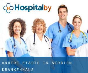 Andere Städte in Serbien krankenhaus