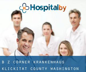 B Z Corner krankenhaus (Klickitat County, Washington)