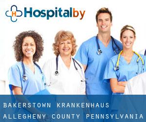 Bakerstown krankenhaus (Allegheny County, Pennsylvania)