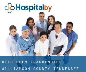 Bethlehem krankenhaus (Williamson County, Tennessee)