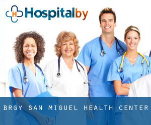 Brgy San Miguel Health Center