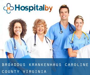Broaddus krankenhaus (Caroline County, Virginia)