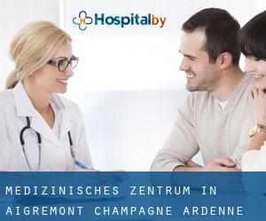 Medizinisches Zentrum in Aigremont (Champagne-Ardenne)