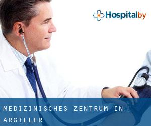 Medizinisches Zentrum in Argiller