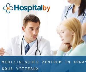 Medizinisches Zentrum in Arnay-sous-Vitteaux