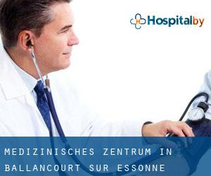Medizinisches Zentrum in Ballancourt-sur-Essonne