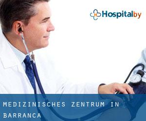 Medizinisches Zentrum in Barranca