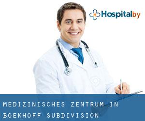 Medizinisches Zentrum in Boekhoff Subdivision