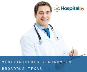 Medizinisches Zentrum in Broaddus (Texas)