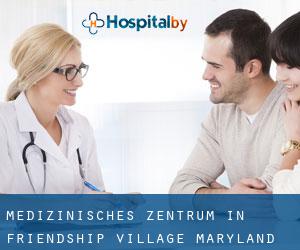 Medizinisches Zentrum in Friendship Village (Maryland)