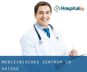 Medizinisches Zentrum in Gatzke