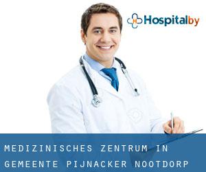 Medizinisches Zentrum in Gemeente Pijnacker-Nootdorp