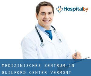 Medizinisches Zentrum in Guilford Center (Vermont)