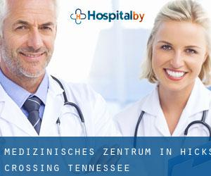 Medizinisches Zentrum in Hicks Crossing (Tennessee)
