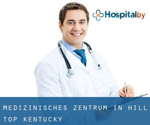 Medizinisches Zentrum in Hill Top (Kentucky)