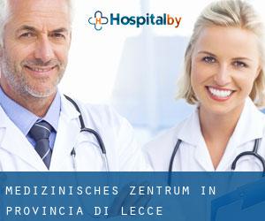 Medizinisches Zentrum in Provincia di Lecce
