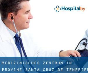 Medizinisches Zentrum in Provinz Santa Cruz de Tenerife