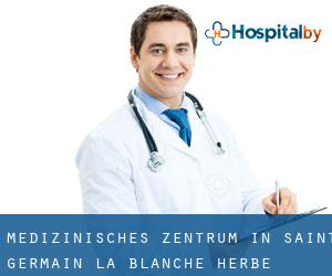 Medizinisches Zentrum in Saint-Germain-la-Blanche-Herbe