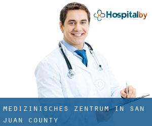 Medizinisches Zentrum in San Juan County Medizinisches Zentrum in San Juan County