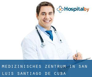 Medizinisches Zentrum in San Luis (Santiago de Cuba)