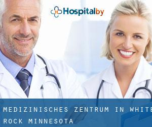 Medizinisches Zentrum in White Rock (Minnesota)