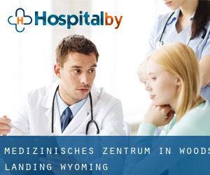 Medizinisches Zentrum in Woods Landing (Wyoming)