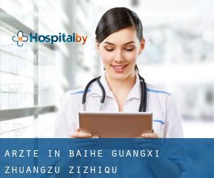 Ärzte in Baihe (Guangxi Zhuangzu Zizhiqu)