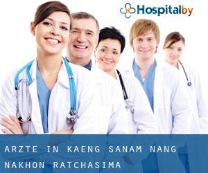 Ärzte in Kaeng Sanam Nang (Nakhon Ratchasima)