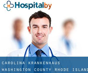 Carolina krankenhaus (Washington County, Rhode Island)