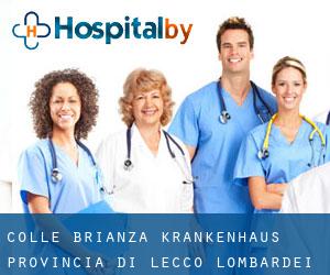Colle Brianza krankenhaus (Provincia di Lecco, Lombardei)