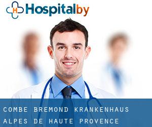 Combe-Brémond krankenhaus (Alpes-de-Haute-Provence, Provence-Alpes-Côte d'Azur)