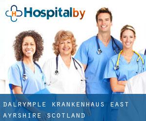 Dalrymple krankenhaus (East Ayrshire, Scotland)