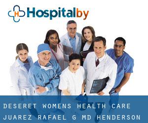 Deseret Women's Health Care: Juarez Rafael G MD (Henderson)