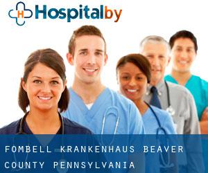 Fombell krankenhaus (Beaver County, Pennsylvania)