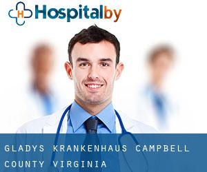 Gladys krankenhaus (Campbell County, Virginia)