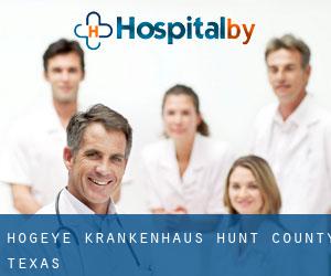 Hogeye krankenhaus (Hunt County, Texas)