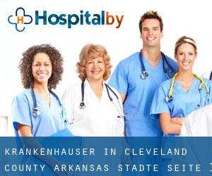 krankenhäuser in Cleveland County Arkansas (Städte) - Seite 1
