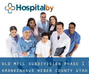 Old Mill Subdivision Phase 1-3 krankenhaus (Weber County, Utah)
