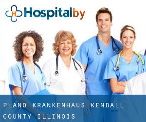 Plano krankenhaus (Kendall County, Illinois) Plano krankenhaus (Kendall County, Illinois)