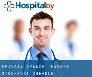 Private Speech Therapy Stockport (Cheadle)